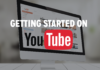 Getting started on Youtube