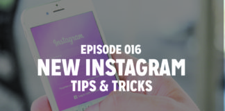 Episode 16 - New Instagram Tips and Tricks