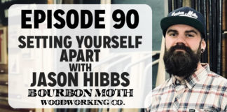 Interview with Jason Hibbs of Bourbon Moth Woodworking